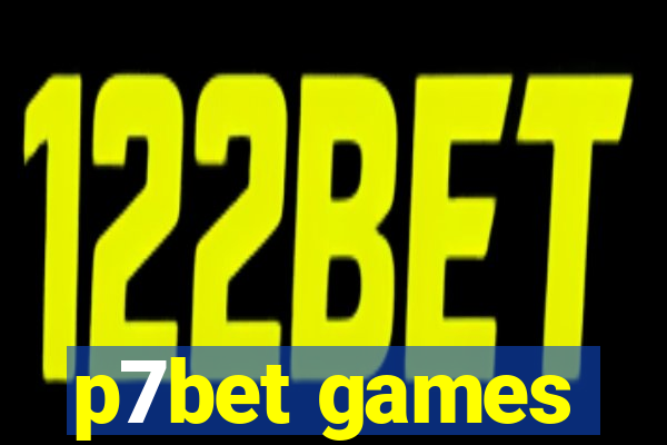 p7bet games